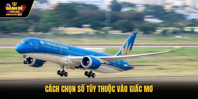 Cách chọn số tùy thuộc vào giấc mơ