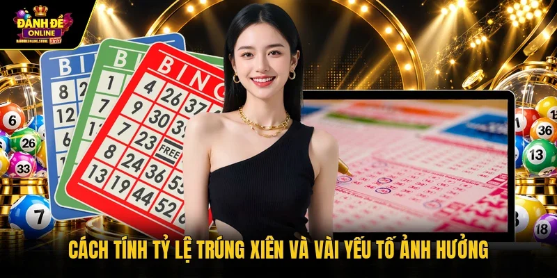 Tỷ lệ trúng xiên