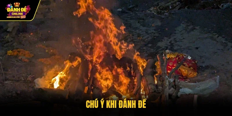 Chú ý khi đánh đề