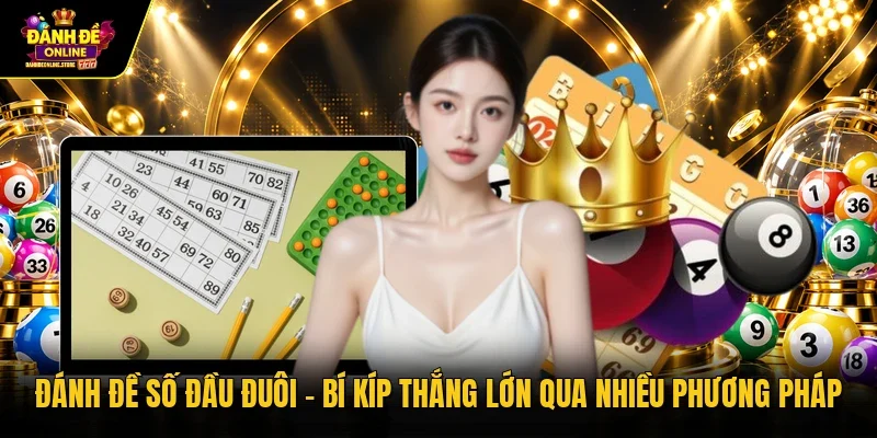 Đánh đề số đầu đuôi