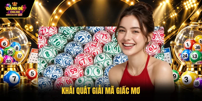 Khái quát giải mã giấc mơ