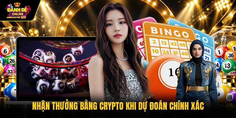 Nhận thưởng bằng Crypto khi dự đoán chính xác