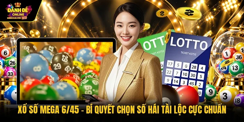 Xổ số Mega 6/45